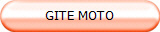 GITE MOTO
